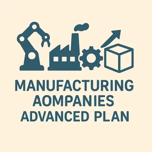 Manufacturing Companies Advanced Plan
